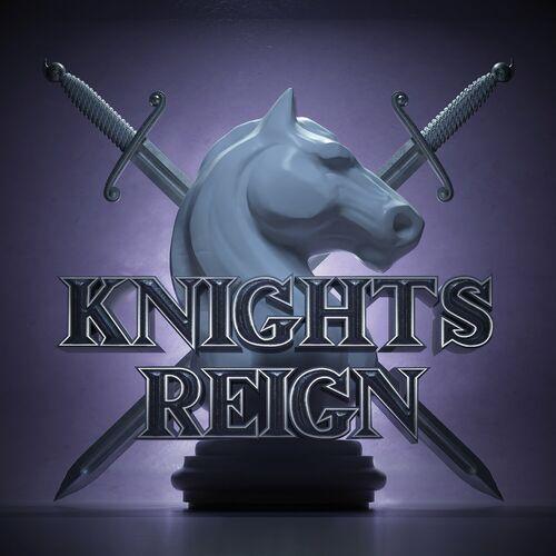 Knights Reign - Knights Reign (Deluxe Edition) (2023)