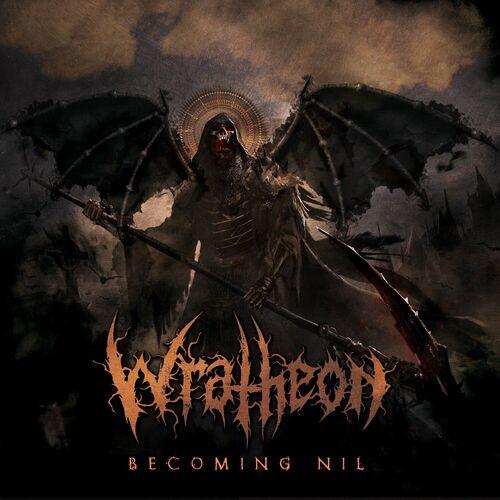 Wratheon - Becoming Nil (2023)