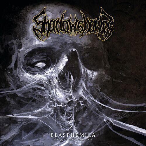 Shadowspawn - Blasphemica - Absolution Carved From Flesh (2023)