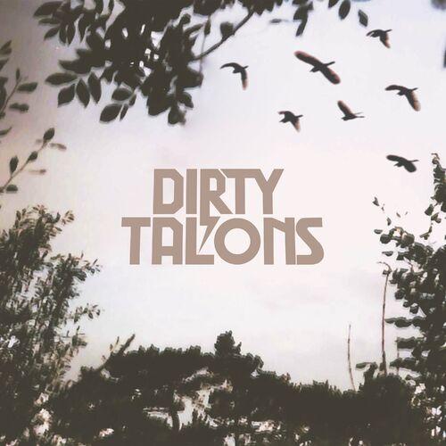 Dirty Talons - Dirty Talons (2023)