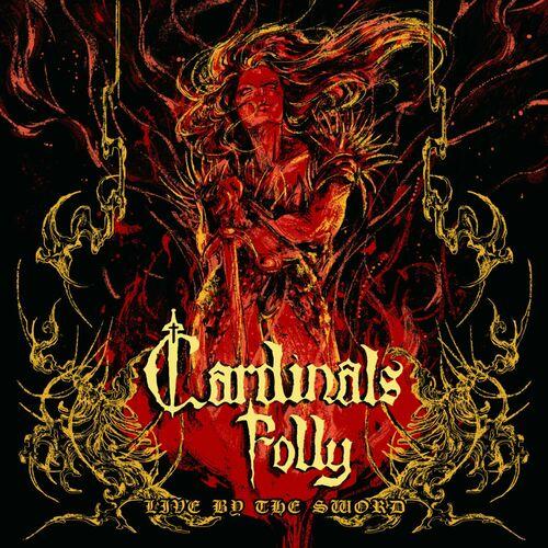 Cardinals Folly - Live By The Sword (2023)