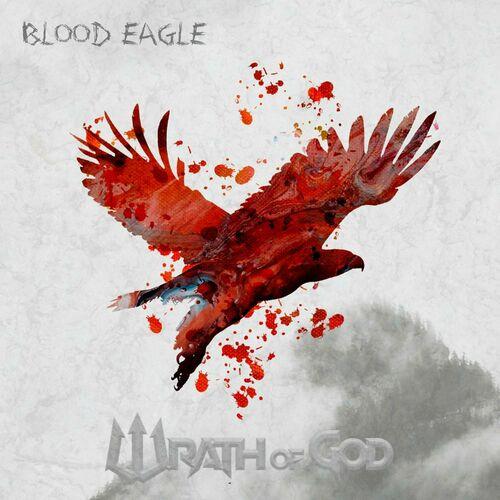 Wrath of God - BLOOD EAGLE (2023)