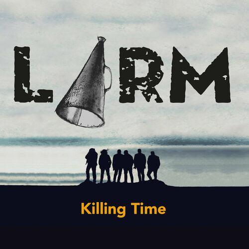 LARM! - Killing Time (2023)