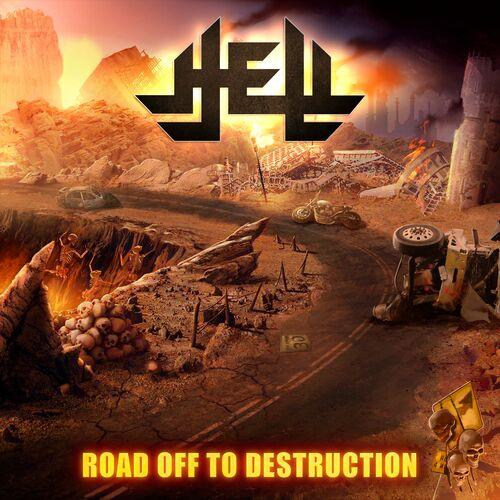 Hell - Road off to Destruction (2023)