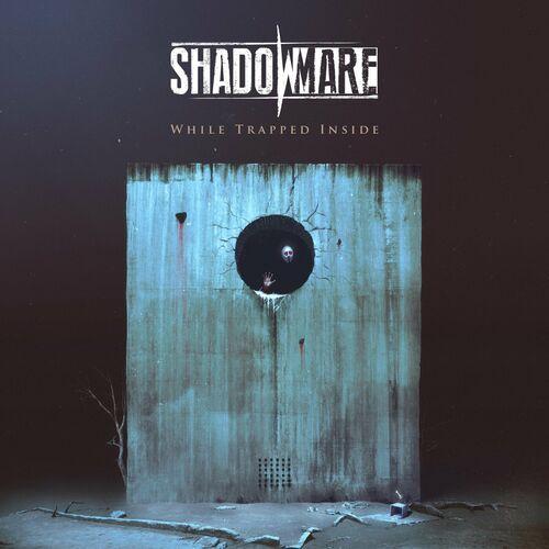 Shadowmare - While Trapped Inside (2023)