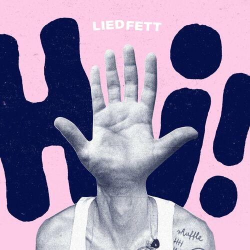 Liedfett - Hi! (2023)
