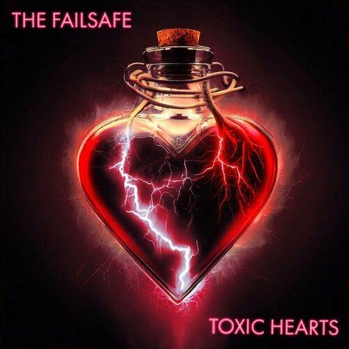The Failsafe - Toxic Hearts [EP] (2023)