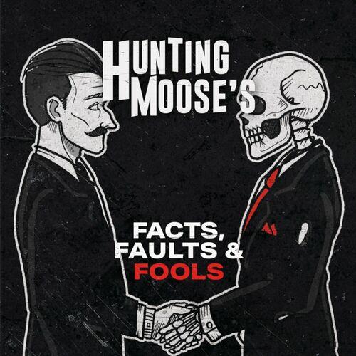 Hunting Moose's - Facts, Faults & Fools (2023)