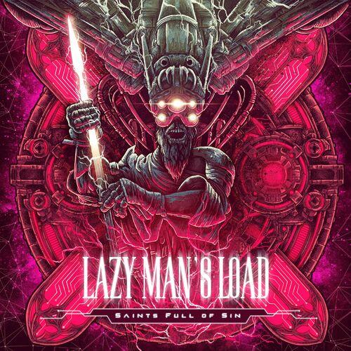 Lazy Man's Load - Saints Full of Sin (2023)