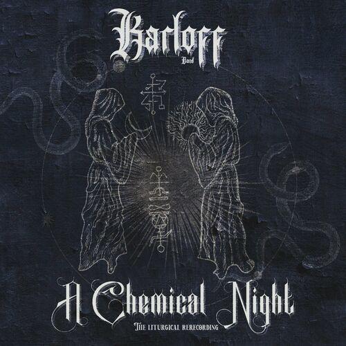 Karloff Band - A Chemical Night Liturgical Rerecording [EP] (2023)