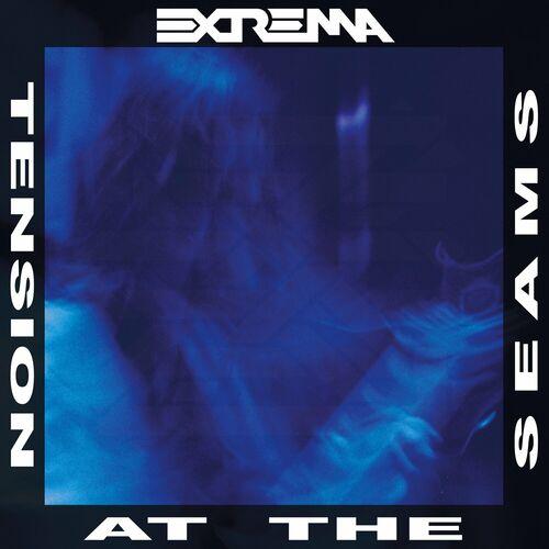 Extrema - TENSION AT THE SEAMS (30th Anniversary Edition) (2023)