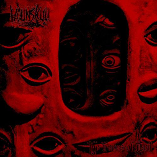 Hounskull - The Faces of Evil (2023)