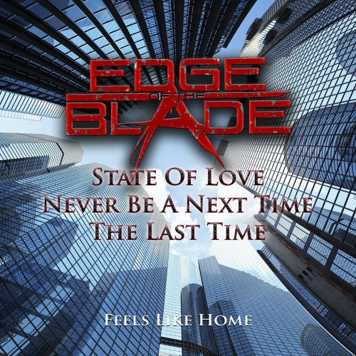 Edge Of The Blade - Feels Like Home (2020) + Bonus tracks 2021