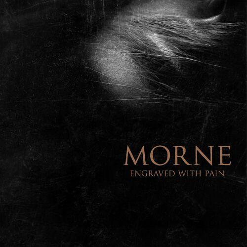 Morne - Engraved with Pain (2023)
