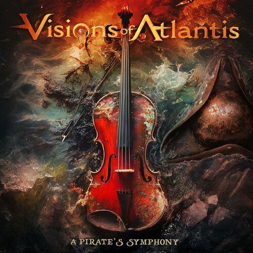 Visions of Atlantis - A Pirate's Symphony (2023)