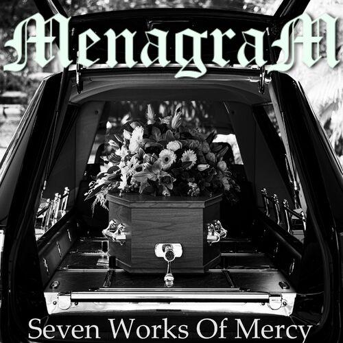 MenagraM - Seven Works Of Mercy (2023)