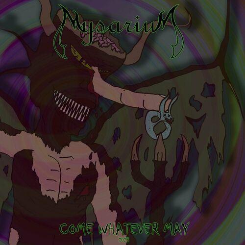 Mysarium - Come Whatever May (Remastered) (2023)