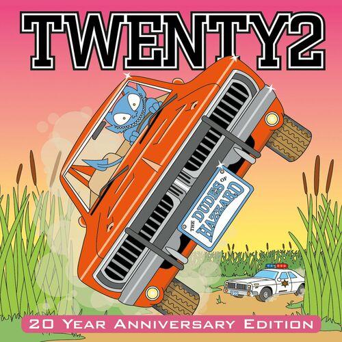 Twenty2 - Dudes of Hazzard (20 Year Anniversary Edition) (2023)