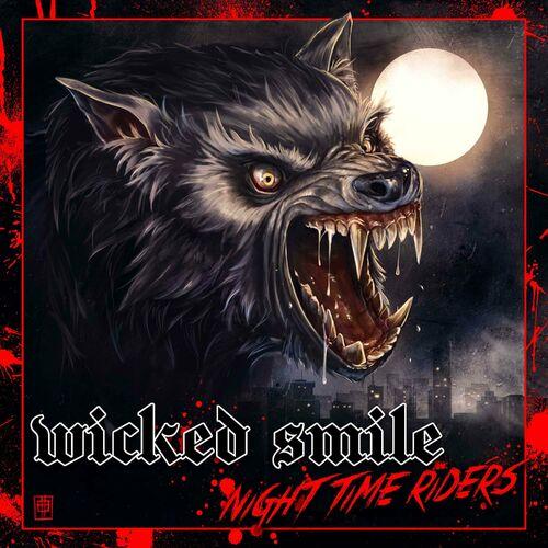 Wicked Smile - Night Time Riders [EP] (2023)