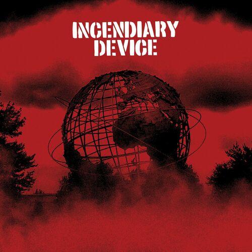 Incendiary Device - Incendiary Device (2023)