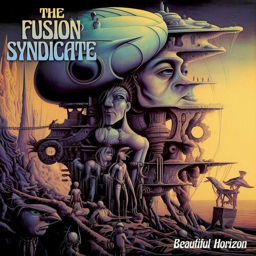 The Fusion Syndicate - Beautiful Horizon (2023)