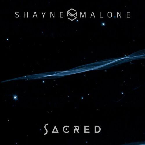 Shayne Malone - Sacred (2023)