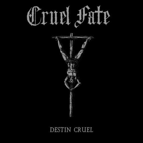 Cruel Fate - Destin Cruel (2023)