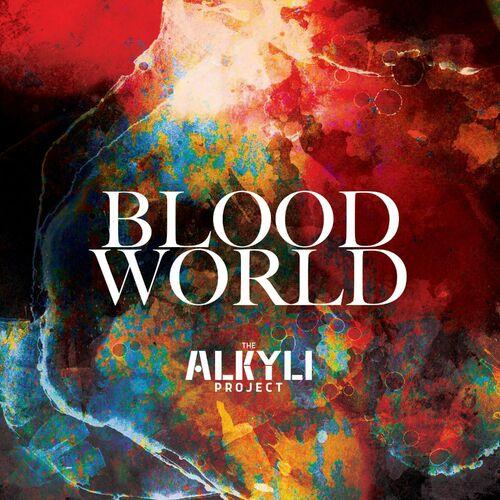 The Alkyli Project - BloodWorld (2023)