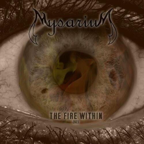 Mysarium - The Fire Within (Remastered) (2023)