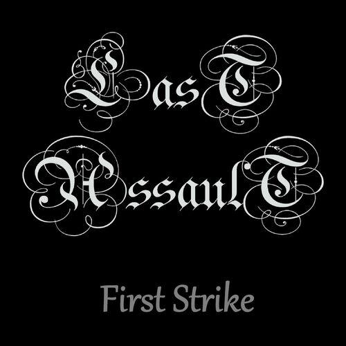 Last Assault - First Strike (2022)