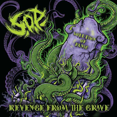 Solution of Panic - Revenge From The Grave (2023)