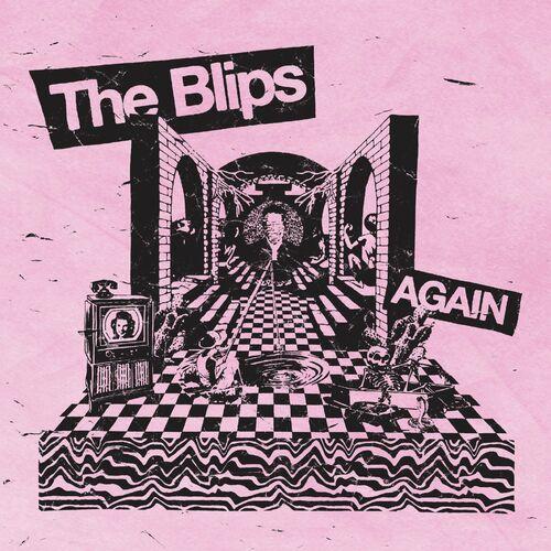 The Blips - Again (2023)