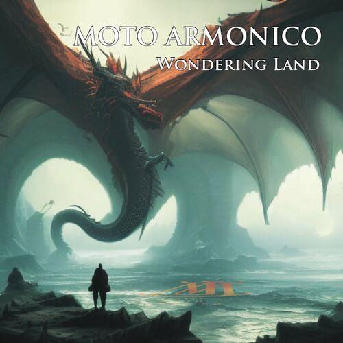Moto Armonico - Wondering Land (2023)