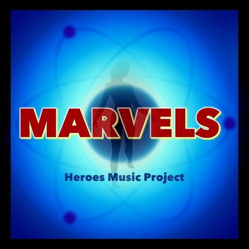 Heroes Music Project - Marvels (2023)