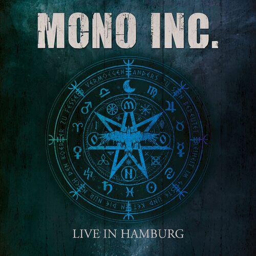 MONO INC. - Mono Inc. (Live in Hamburg) (2023)