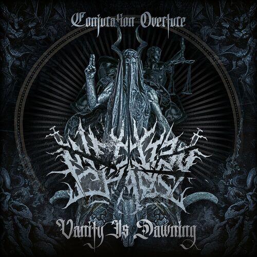 Infected Chaos - Conjuration Overture, Vanity is Dawning [EP] (2023)