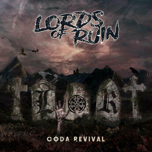 Lords of Ruin - Coda Revival [EP] (2023)