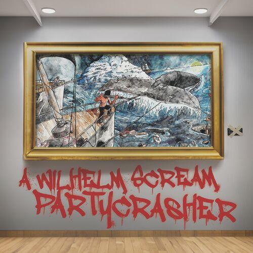 A Wilhelm Scream - Partycrasher (10th Anniversary Deluxe Edition - 2023 Remastered) (2023)