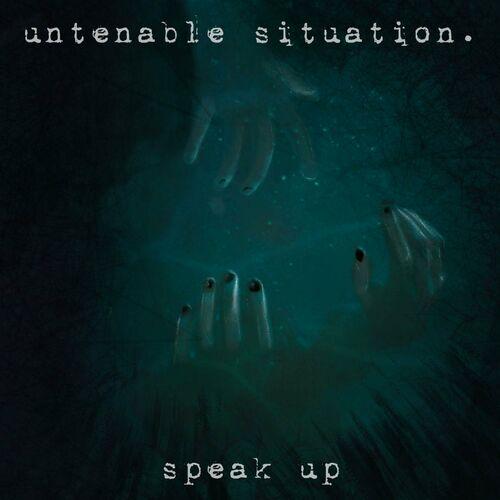 Untenable Situation - Speak up (delux edition) (2023)