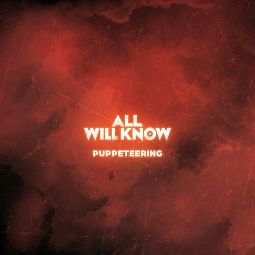 All Will Know - Puppeteering [EP] (2023)