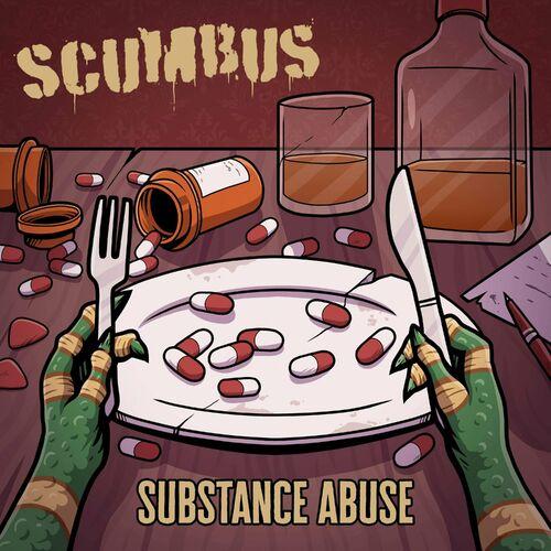 Scumbus - Substance Abuse [EP] (2023)