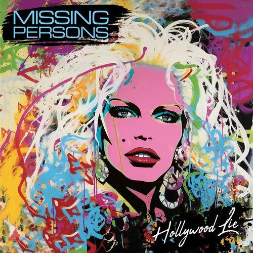 Missing Persons - Hollywood Lie (2023)
