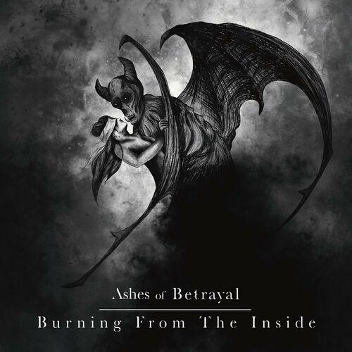 Ashes of Betrayal - Burning from the Inside (2023)