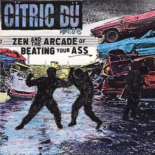 Citric Dummies - Zen and the Arcade of Beating Your Ass (2023)
