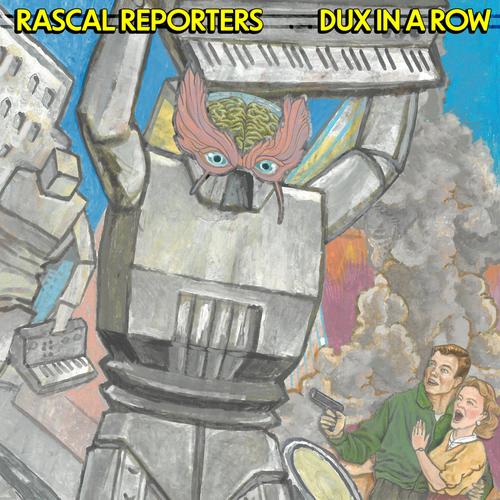 Rascal Reporters - Dux in a Row (2023)