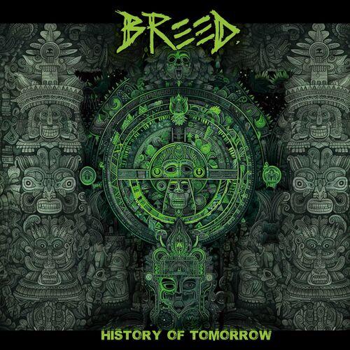 Breed - History of Tomorrow (2023)