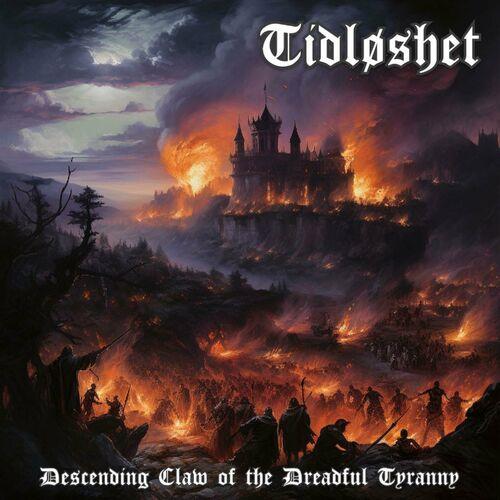 Tidloshet - Descending Claw of the Dreadful Tyranny (2023)