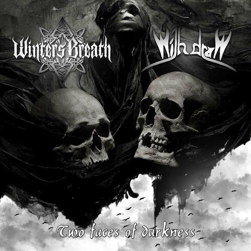 Withdraw / Winter's Breath - Two Faces of Darkness (2023)