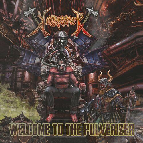 KillHammer - Welcome to the Pulverizer (2023)