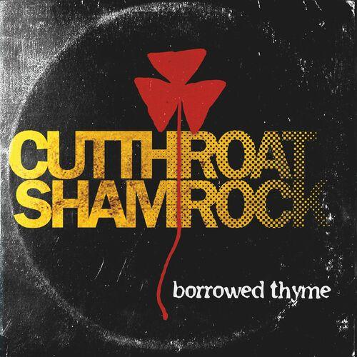 Cutthroat Shamrock - Borrowed Thyme (2023)